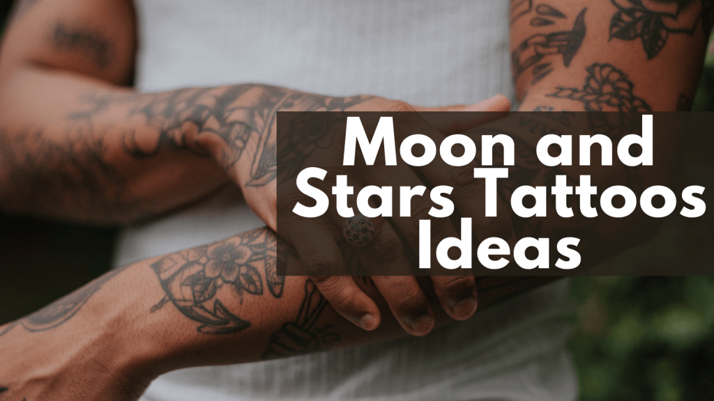 Moon and Stars Tattoos Ideas