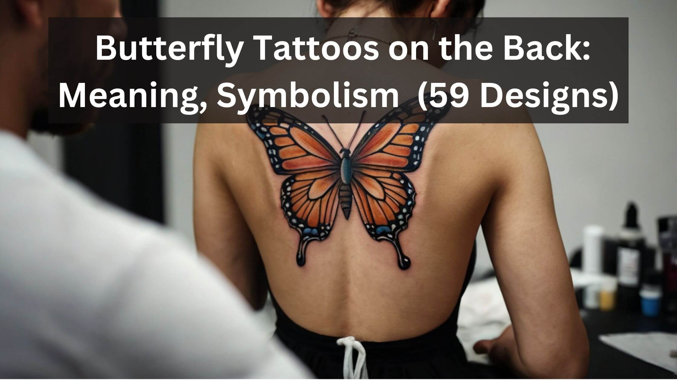 Butterfly Tattoos on the Back