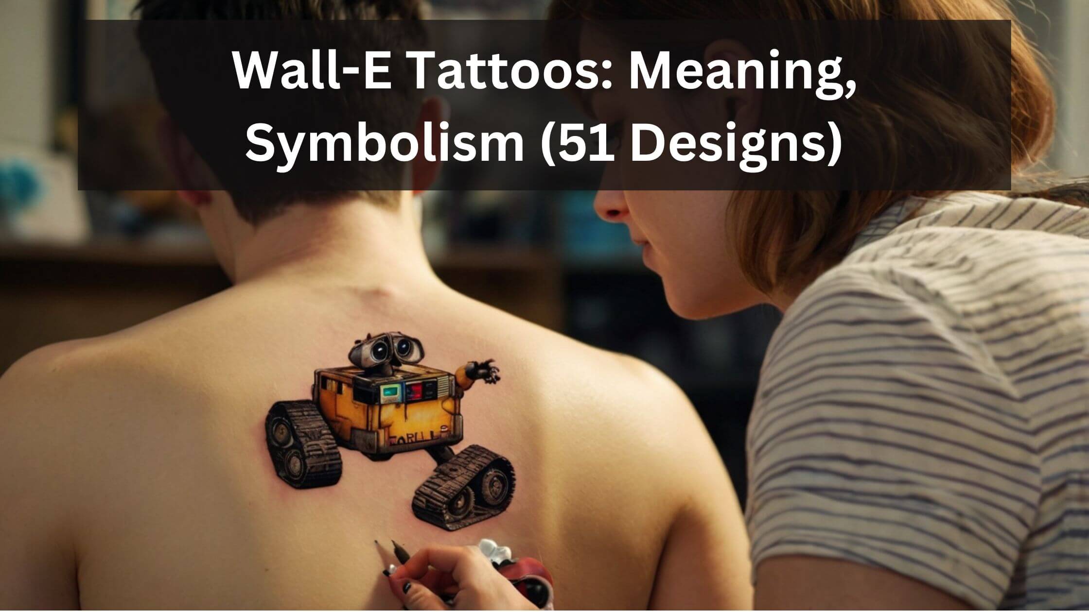 Tattoo of Wall-E on a back, showcasing vivid colors and detailed shading, highlighting the character’s iconic design.